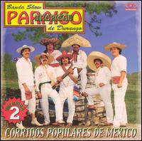 Corridos Populares de Mexico, Vol. 2 von Paraiso Tropical de Durango