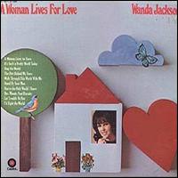 Woman Lives For Love von Wanda Jackson