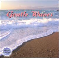 Nature's Rhythms: Gentle Waves von Nature's Rhythms