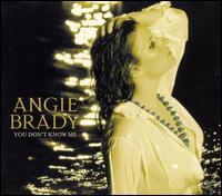 You Don't Know Me von Angie Brady