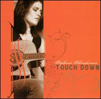 Touch Down von Stephanie Schneiderman