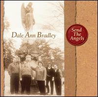 Send the Angels von Dale Ann Bradley