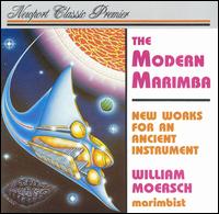 Modern Marimba: New Works for an Ancient Instrument von Williams Moersch