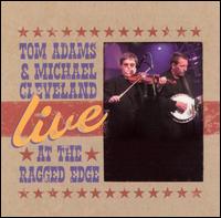 Live at the Ragged Edge von Tom Adams