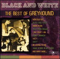 Black and White: Best of Greyhound von Greyhound