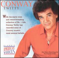 Classic American Voices von Conway Twitty