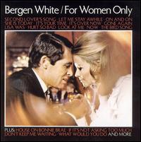 For Women Only von Bergen White