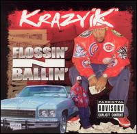 Flossin' N Ballin' von Krazy-K