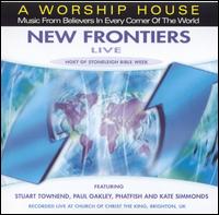 New Frontiers von A Worship House