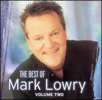 Best of Mark Lowry, Vol. 2 von Mark Lowry