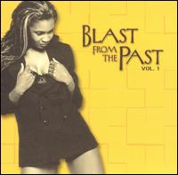 Blast from the Past, Vol. 1 [Orchard] von Unison Entertainment Presents