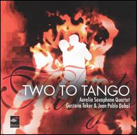 Two To Tango von Aurelia Saxophone Quartet