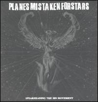 Spearheading the Sin Movement von Planes Mistaken for Stars