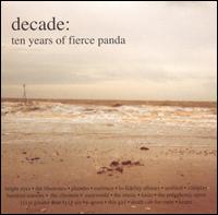 Decade: Ten Years of Fierce Panda von Various Artists