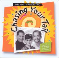 Chasing Your Tail von Matt Savage