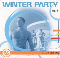 Party Groove: Winter Party, Vol. 7 von Tony Moran