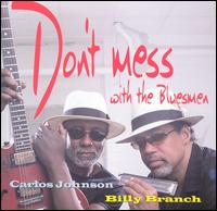 Don't Mess With the Bluesmen von Billy Branch