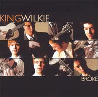 Broke von King Wilkie