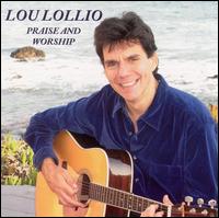 Praise and Worship von Lou Lollio