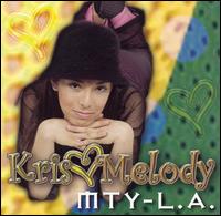 MTY-L.A. von Kris Melody