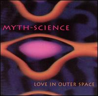 Love in Outer Space von Myth Science