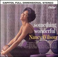 Something Wonderful von Nancy Wilson