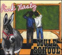 Mule School von Pink Nasty