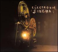 Electronic Cinema von Various Artists