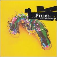 Wave of Mutilation: The Best of Pixies von Pixies