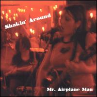 Shakin' Around [EP] von Mr. Airplane Man