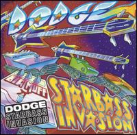 Starbass Invasion von Dodge