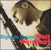 Sight to Sound von Walt Weiskopf