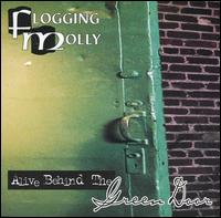 Alive Behind the Green Door von Flogging Molly