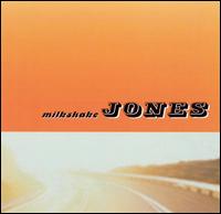 Milkshake Jones von Milkshake Jones