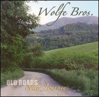 Old Roads -  New Journeys von Wolfe Bros.