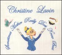Sometimes Mother Really Does Know Best von Christine Lavin