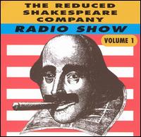 Radio Show, Vol. 1 von Reduced Shakespeare Company