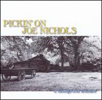 Pickin' on Joe Nichols [2004] von Pickin' On