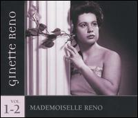 Mademoiselle Reno, Vol. 1-2 von Ginette Reno