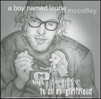 Boy Named Laurie Sings Insults to an Ex-Girlfriend von Rob McColley