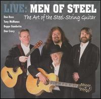 Live: The Art of the Steel String Guitar von Men of Steel