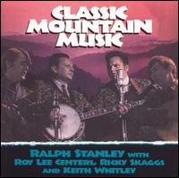 Classic Mountain Music von Ralph Stanley