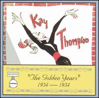 Golden Years 1934-1954 von Kay Thompson