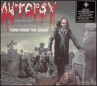 Torn from the Grave von Autopsy