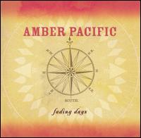 Fading Days von Amber Pacific