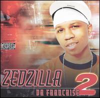 Da Franchise 2 von Zedzilla