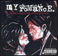 Three Cheers for Sweet Revenge von My Chemical Romance