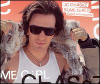 Some Girls/Blowin Me Up, Pt. 2 von JC Chasez