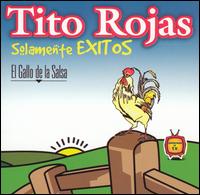 Solamente Exitos von Tito Rojas