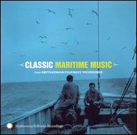 Classic Maritime Music from Smithsonian Folkways Recordings von Various Artists